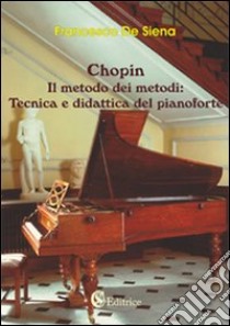 Chopin libro di De Siena Francesco