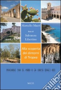 Alla scoperta dei dintorni di Tropea libro di Macrì Marcello