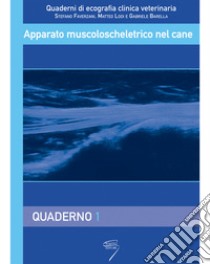 Apparato muscoloscheletrico nel cane libro di Faverzani Stefano; Lodi Matteo; Barella Gabriele