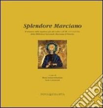 Splendore Marciano. Il restauro della legatura già del codice Lat. III, 111 (=2116) libro di Sebastiani M. L. (cur.); Crisostomi P. (cur.)