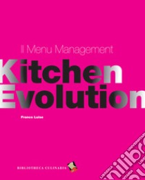 Il menu management. Ediz. a colori libro di Luise Franco