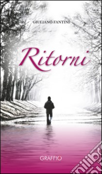 Ritorni libro di Fantini Giuliano