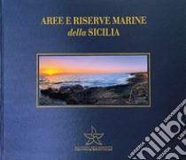 Aree e riserve marine della Sicilia. Ediz. italiana e inglese. Con DVD libro di Ardito Stefano; Perrotti D. (cur.)