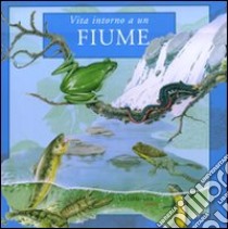 Vita intorno a un fiume libro di Cucchiarini Ferruccio