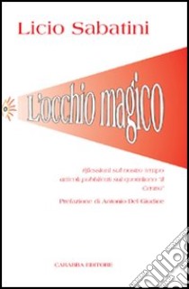 L'occhio magico libro di Sabatini Licio