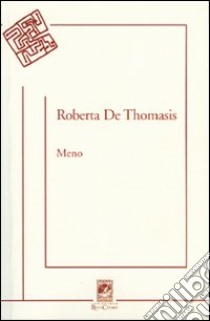 Meno libro di De Thomasis Roberta