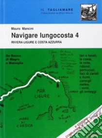 Navigare lungocosta libro di Mancini Mauro