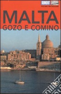 Malta. Gozo e Comino libro di Latzke Hans E.