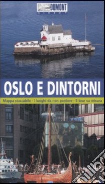 Oslo e dintorni. Con mappa libro di Möbius Michael - Ster Annette