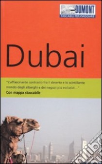 Dubai. Con mappa libro di Heck Gerhard