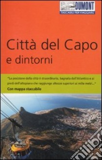 Città del Capo e dintorni. Con mappa libro di Losskarn Dieter