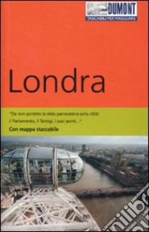 Londra. Con mappa libro di Kossow Annette