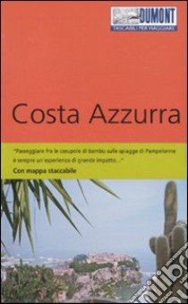 Costa Azzurra. Con mappa libro di Sandberg Britta