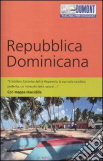 Repubblica Dominicana libro di Fleischmann Ulrich; Fleischmann Stephanie