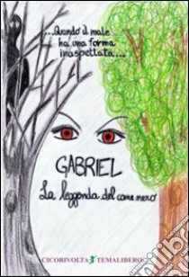 «Gabriel... la leggenda del cane nero» libro di Giannattasio Silvia