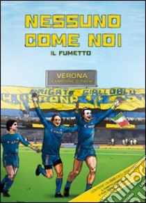 Nessuno come noi. Con DVD libro di Vighini G. (cur.)