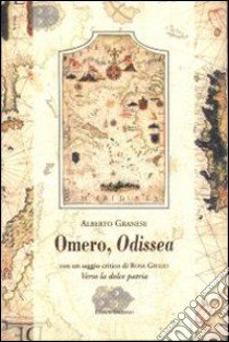 Omero. Odissea libro di Granese Alberto