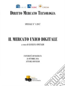 Il mercato unico digitale libro di Contaldi G. (cur.)