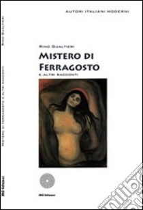 Misteri di ferragosto libro di Gualtieri Rino