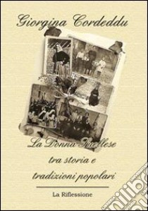 La donna suellese tra storia e tradizioni popolari libro di Cordeddu Giorgina