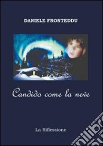 Candido come la neve libro di Fronteddu Daniele