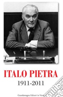 Italo Pietra 1911-2011 libro