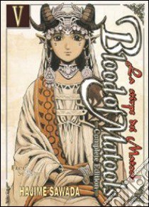 Blood of Matools. La stirpe dei Matools. Vol. 5 libro di Sawada Hajime; Cerboni A. (cur.)