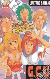 G.C.U.. Vol. 3 libro di Saitani Umetaro; Cerboni A. (cur.)