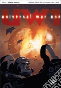 Universal War One. Vol. 1 libro di Bajram Denis