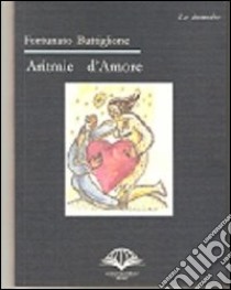 Aritmie d'amore libro di Buttiglione Fortunato