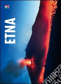 Etna. Ediz. multilingue libro di Feruglio Elisabetta