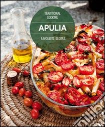 Apulia's favourite recipes libro di Dello Russo William