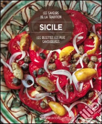 Les plus savoureuses recettes de Sicile libro di Dello Russo William