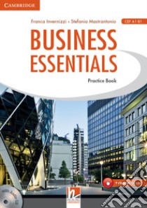 Business essentials. Per le Scuole superiori. Con CD Audio libro di Invernizzi Franca, Mastrantonio Stefania