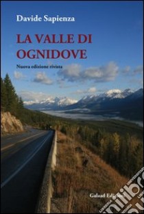 La valle di ognidove libro di Sapienza Davide