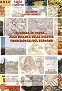 Di sagra in festa... alla ricerca delle ricette tradizionali del ternano libro di Trotta Ida; Moretti Silvana