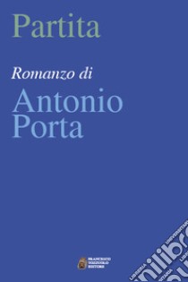 Partita libro di Porta Antonio