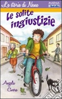 Le solite ingiustizie libro di Civera Angela