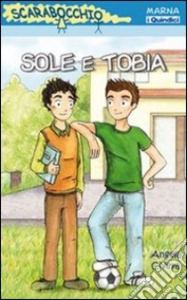 Sole e Tobia libro di Civera Angela