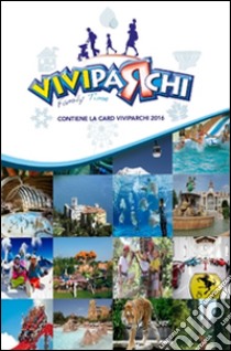 Viviparchi. Family time libro