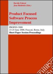 Product focused software libro di Falessi Davide; Heidrich Jens