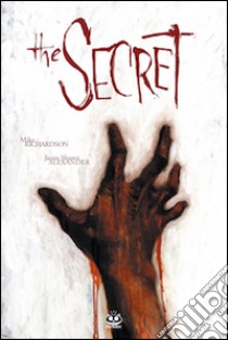 The secret. Ediz. italiana libro di Richardson Mike