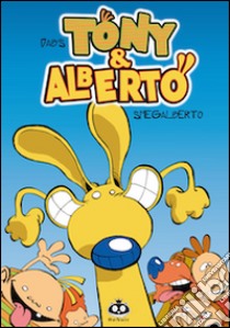 Tony & Alberto. Vol. 1 libro