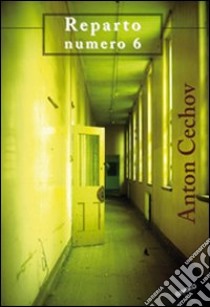 Reparto numero 6 libro di Cechov Anton; Veshnikova M. (cur.)