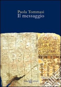 Il messaggio libro di Tommasi Paola