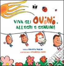 Viva gli ovini, allegri e genuini! Ediz. illustrata libro di Paolini Roberta