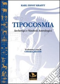 Tipocosmia libro di Krafft K. Ernst