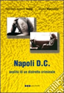 Napoli D.C. libro di Nappi Salvatore A.; Mazzocchi Angela