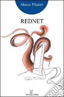 Rednet libro di Filatori Marco