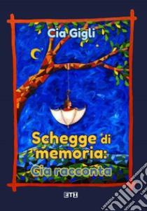 Schegge di memoria: Cia racconta libro di Gigli Cia